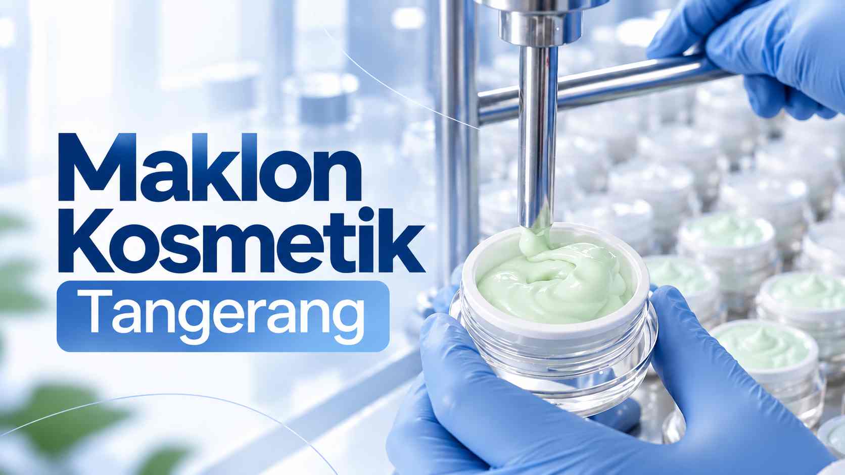 Maklon Kosmetik Tangerang | Ribuan Brand Diproduksi Dreamlab - Dreamlab Indonesia Maklon Kosmetik Tangerang | Ribuan Brand Diproduksi Dreamlab