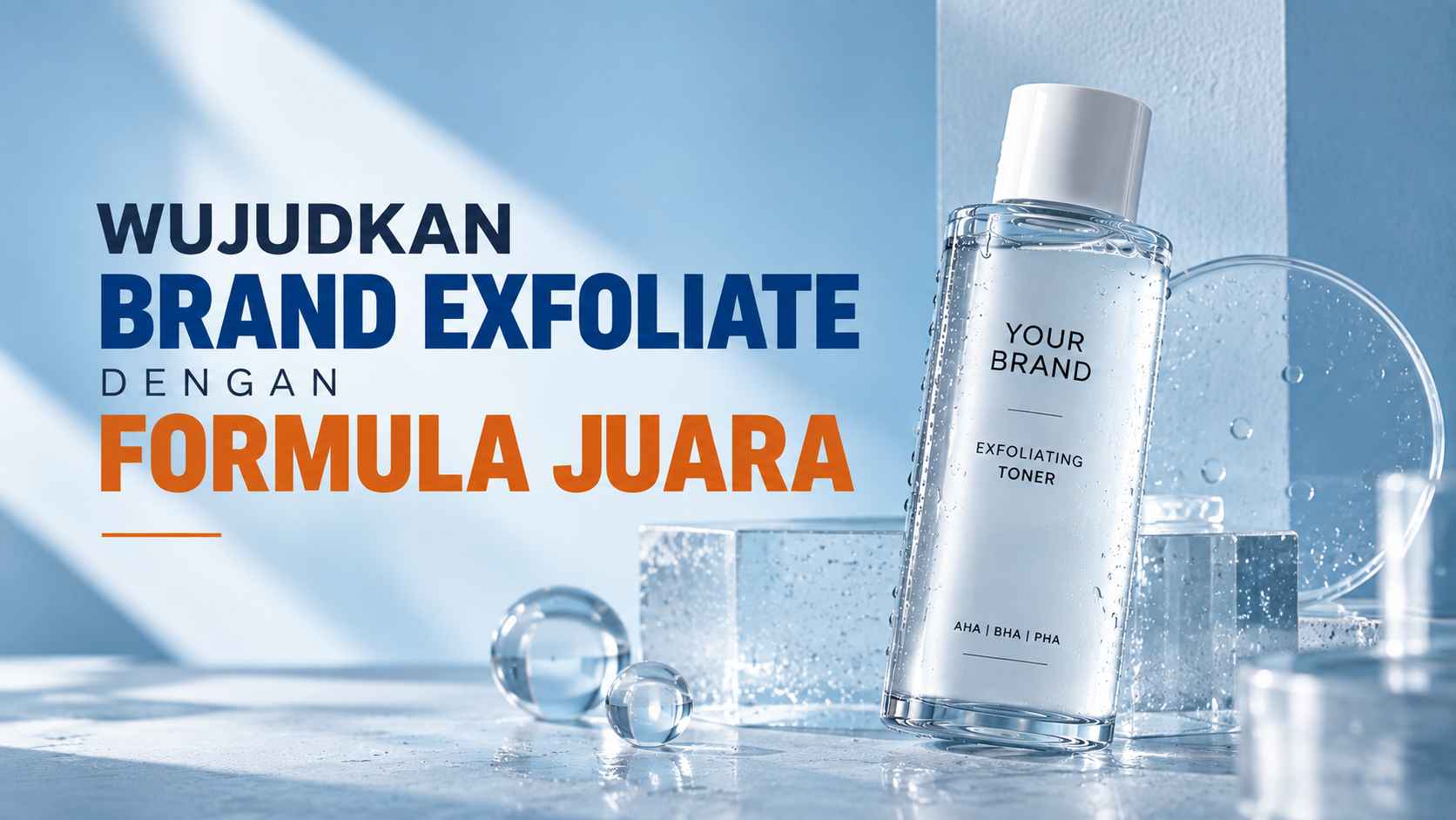 Jasa Maklon Exfoliating Toner AHA BHA PHA: Formula Lembut untuk Kebutuhan Kulit