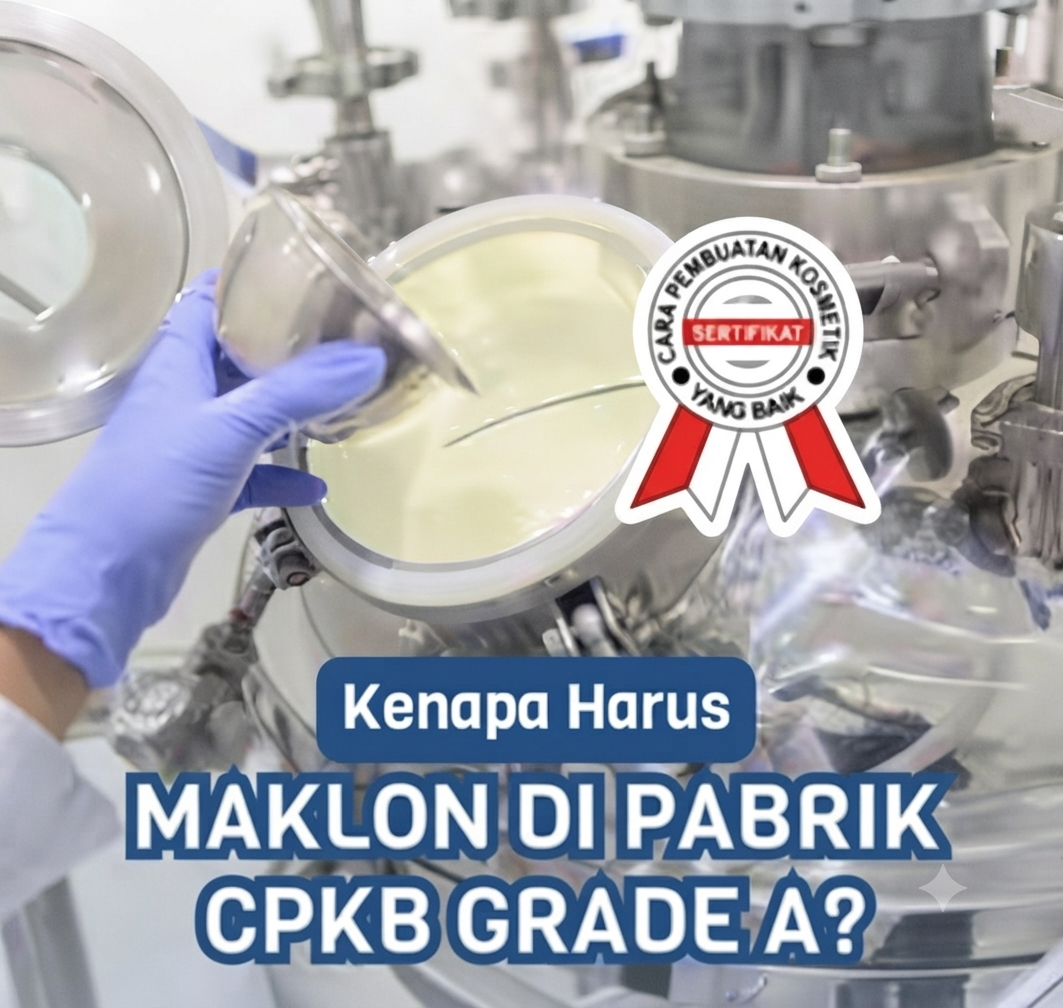 Pabrik maklon kosmetik Dreamlab standar CPKB Grade A kapasitas produksi besar